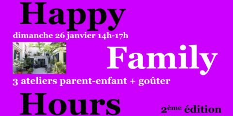 Happy Family Hours – 2ème édition