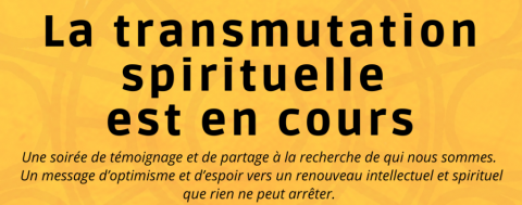 Conférence : La transmutation spirituelle est en cours avec Laurence Baranski et Bruno Vienne