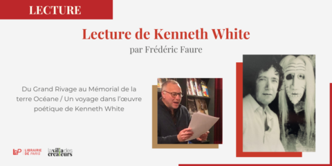 Soirée lecture de Kenneth White par Frédéric Faure